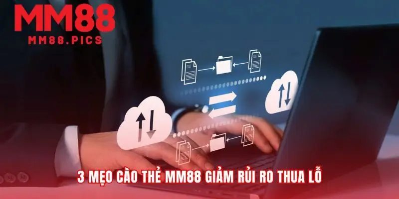 Chơi cào thẻ MM88 thông minh hơn thay vì may rủi