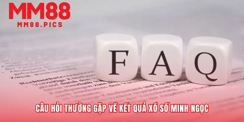 Làm rõ mọi điều về xổ số minh ngọc