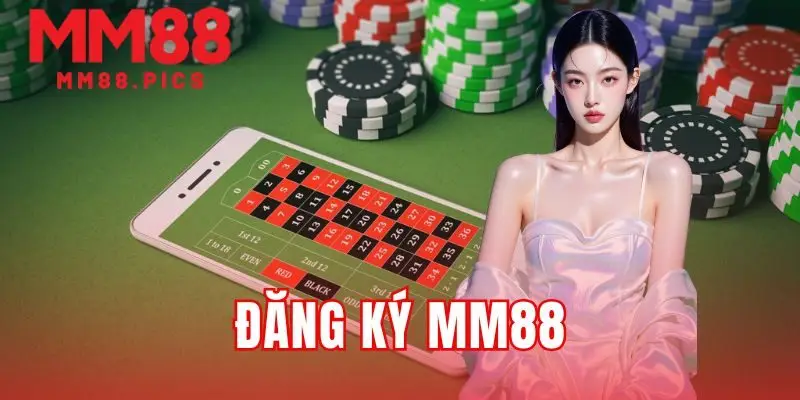 Đăng ký MM88