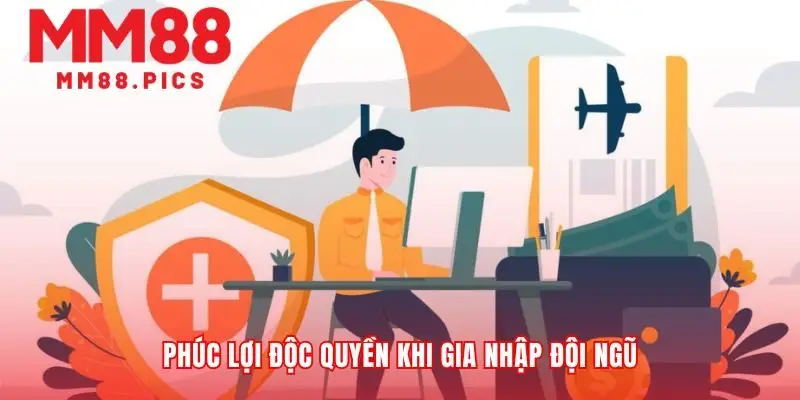 Những đặc quyền xứng đáng cho cống hiến của bạn