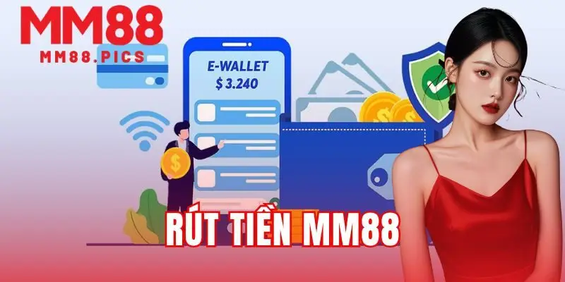 Rút tiền MM88