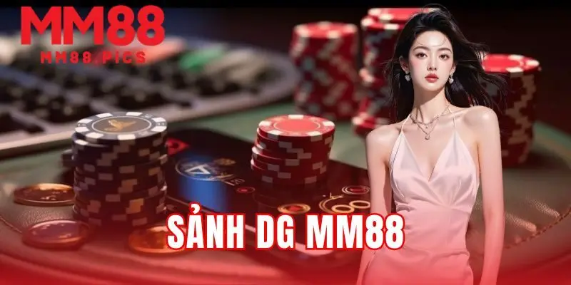 SẢNH DG MM88